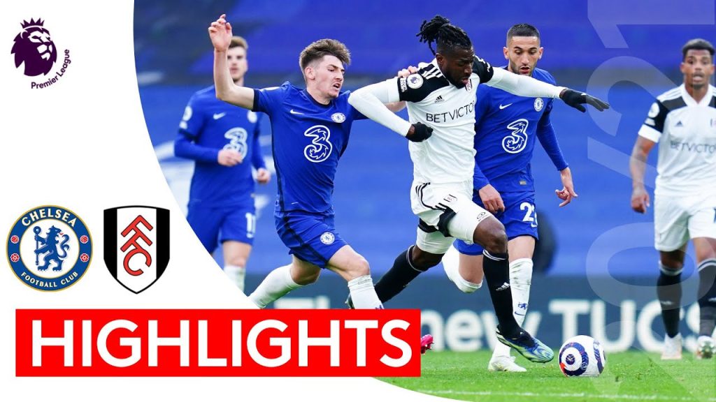 Hightlight Chelsea – Fullham 13-1