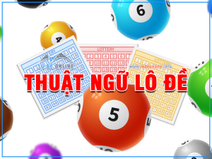 Thuật Ngữ Lô đề